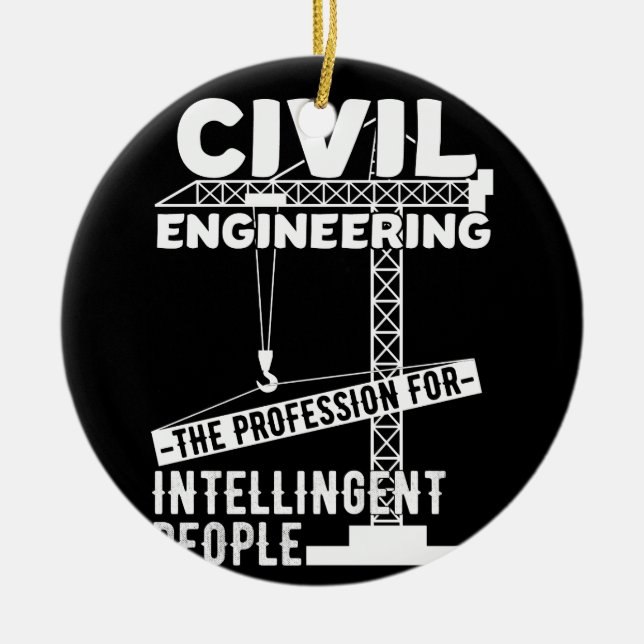 Civil Engineering The Profession For Intelligent Keramik Ornament (Vorne)