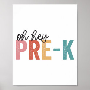 Ck to School Schüler Lehrer Oh Hey Pre-k Grad Poster