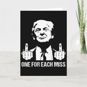 (ck) Trump Eins für jedes Miss Trump Shirt Wähle T Karte