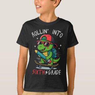Ck Zur Schule Rollt In Die 6. Klasse T-Rex Skatebo T-Shirt