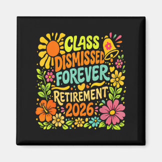 Cl Dismiss Forever Ruhestand 2026 Pensionierter Le Magnet