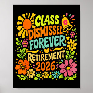 Cl Dismiss Forever Ruhestand 2026 Pensionierter Le Poster