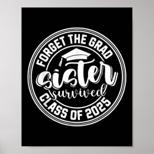 Cl of 2025 Graduate überlebte Schwester Senior Gra Poster