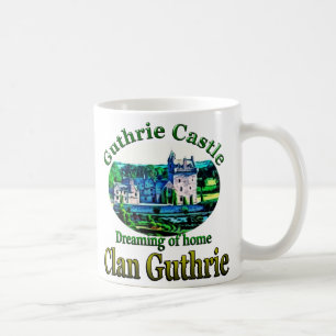 Clan Guthrie Dreaming von Zuhause Guthrie Castle Kaffeetasse