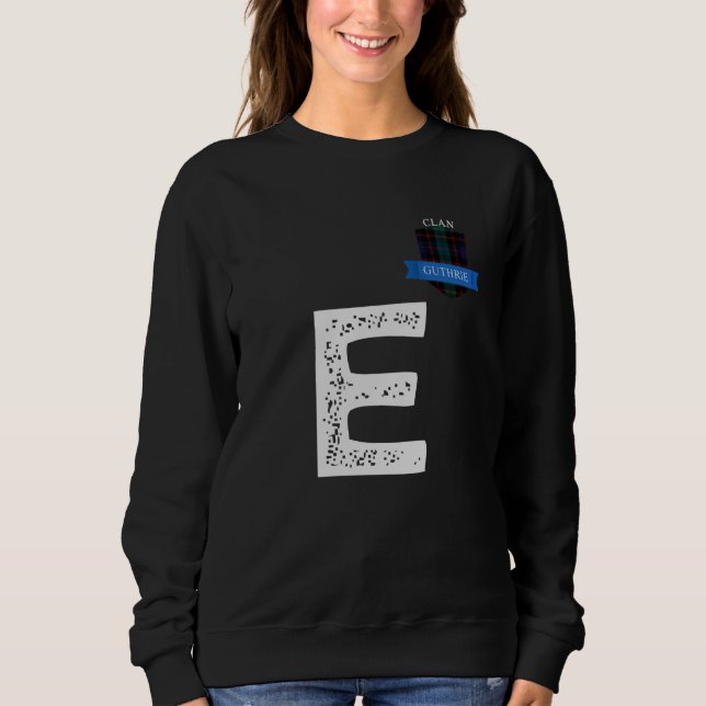 Clan Guthrie E Family Matching Sweatshirt (Vorderseite)