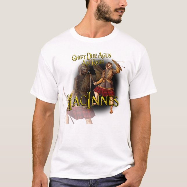 Clan MacInnes Ghift Dhe Agus ein Righ T-Shirt (Vorderseite)