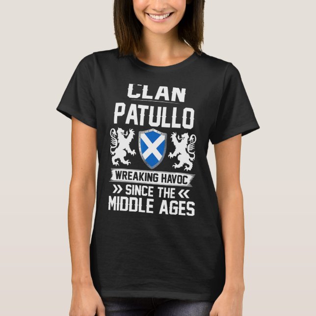 Clan Patullo Scottish Family Clan Scotland Wreakin T-Shirt (Vorderseite)