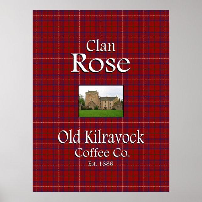 Clan Rose Old Kilravock Coffee Co. Poster (Vorne)