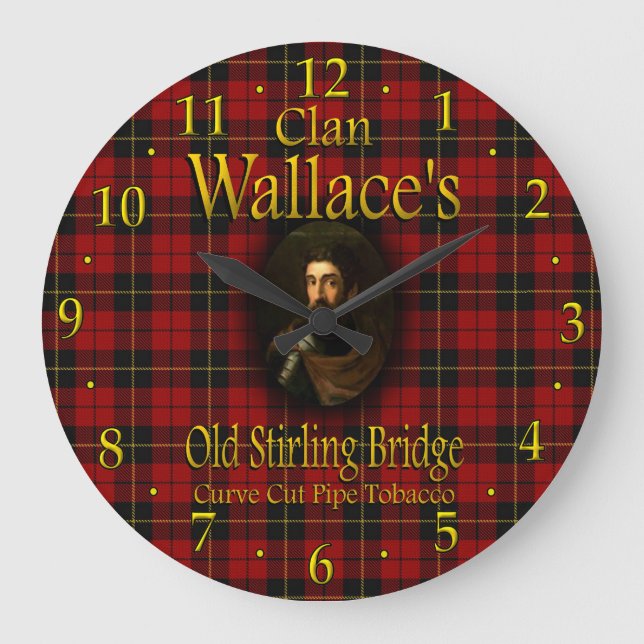 Clan Wallace's Old Stirling Bridge Pipe Tobacco Große Wanduhr (Vorderseite)