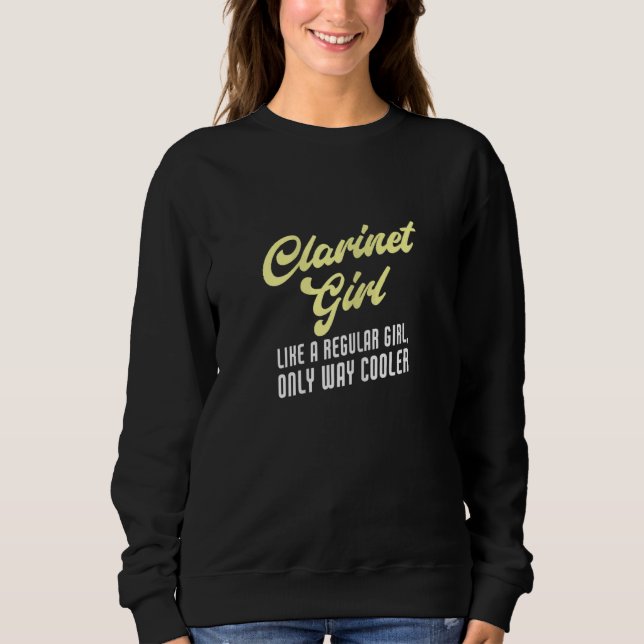 Clarinet Girl Clarinet Player Sweatshirt (Vorderseite)