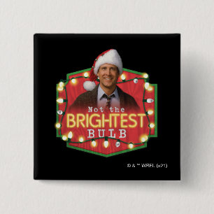 Clark Griswold Nicht der Brightest Bulb Button