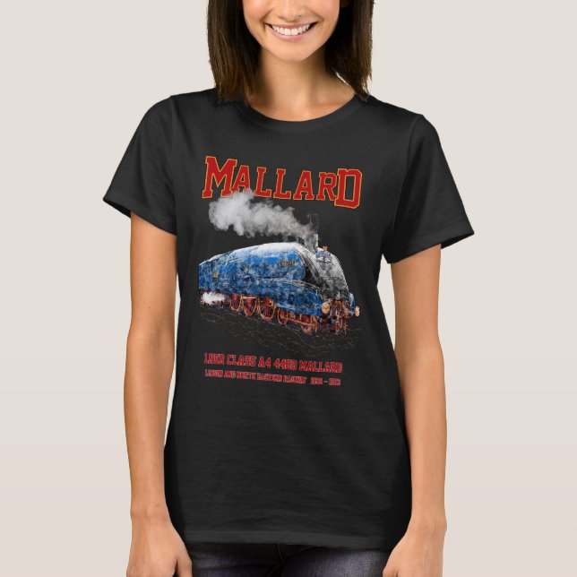 Class A4 Mallard - World Fastest Steam Locomotive T-Shirt (Vorderseite)