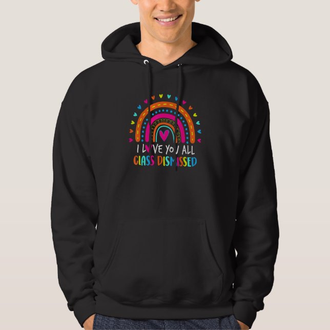 Class Dismissed Last Day Of School Rainbow Leopard Hoodie (Vorderseite)