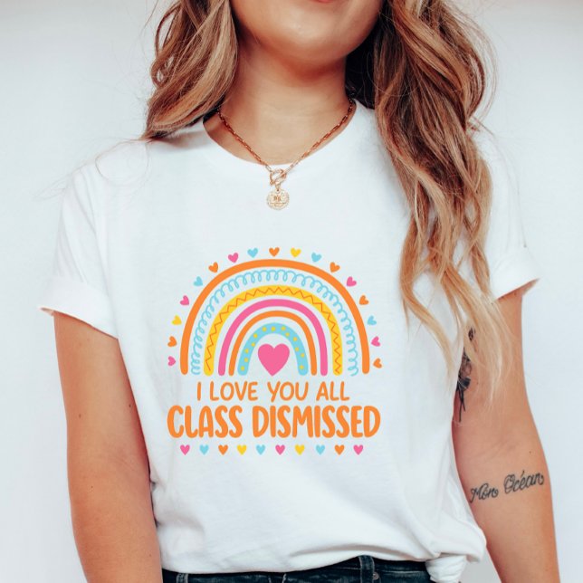 Class Dismissed with Hearts and Goodbye Message T-Shirt (Von Creator hochgeladen)