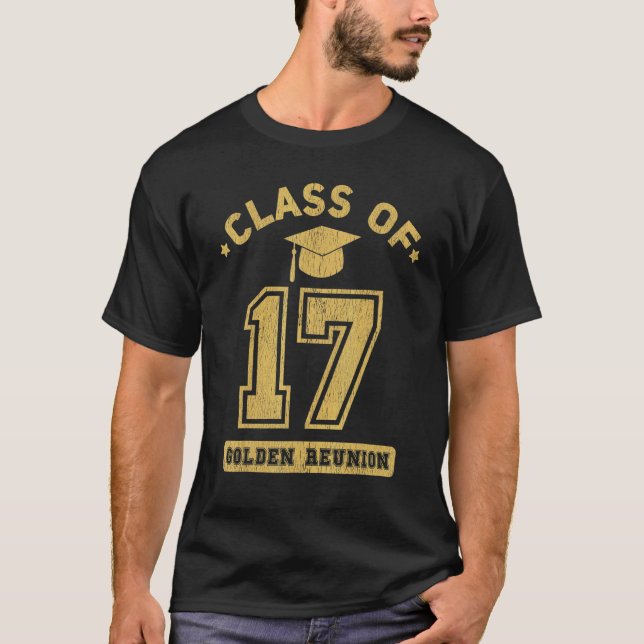 Class Of 2017 College Highschool Graduation Reunio T-Shirt (Vorderseite)