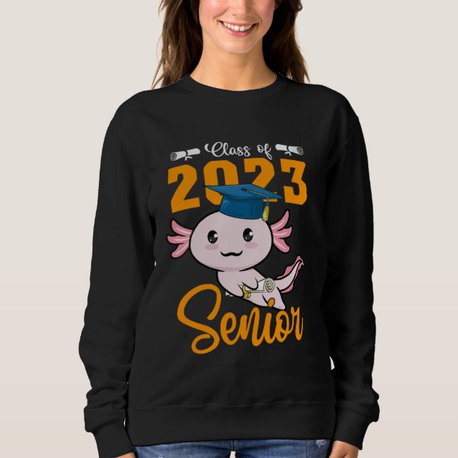 Class of 2024 Senior Axolotl Graduation First Day  Sweatshirt (Vorderseite)