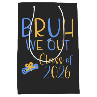Class of 2026 Bruh we out Mittlere Geschenktüte
