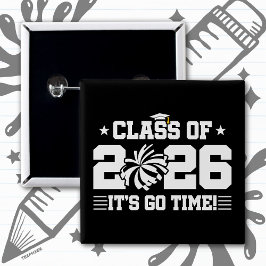 Class of 2026 Cheer Graduation It’s Go Time Quote Button