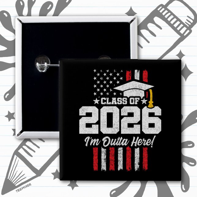 Class of 2026 Graduation Fun Quote Distressed Flag Button (Von Creator hochgeladen)