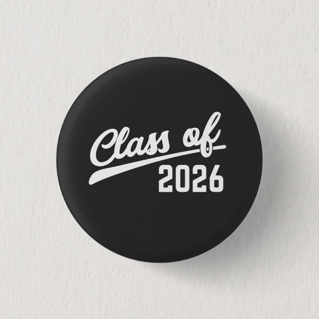 Class Of 2026 Graduation Year 2026 School   Button (Vorderseite)