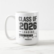Class of 2026 Loading Mug | Graduation Coffee Mug 