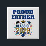 Class of 2026 Party Button<br><div class="desc">Show your pride and celebrate a special milestone with this Proud Father Class of 2026 button! Featuring bold typography and colorful graduation caps, this eye-catching design tells the story of a dad cheering on his graduate and celebrating years of hard work and dedication. Perfect for wearing at graduation ceremonies, senior...</div>