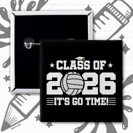 Class of 2026 Volleyball Graduation It’s Go Time Button