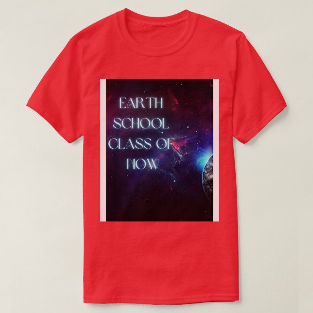 Classe Earth School de NOW TShirt (Design devant)