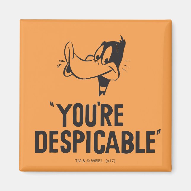 Classic DAFFY DUCK™ "You are Despicable" Magnet (Vorne)