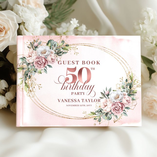 Classic Luxe Rose Gold 50th Birthday Guest Book Gästebuch (Classic Luxe Rose Gold 50th Birthday Guest Book)