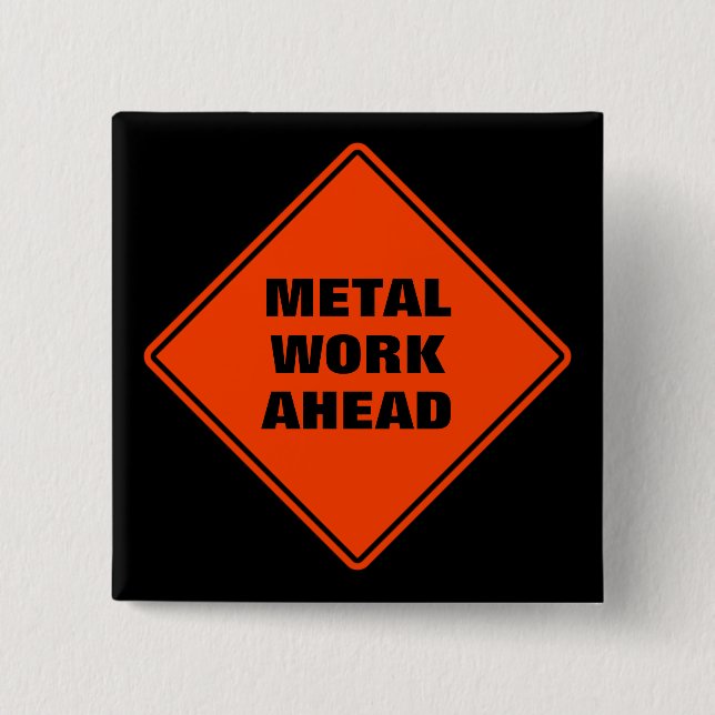 Classic orange road sign metal work ahead  button (Vorderseite)