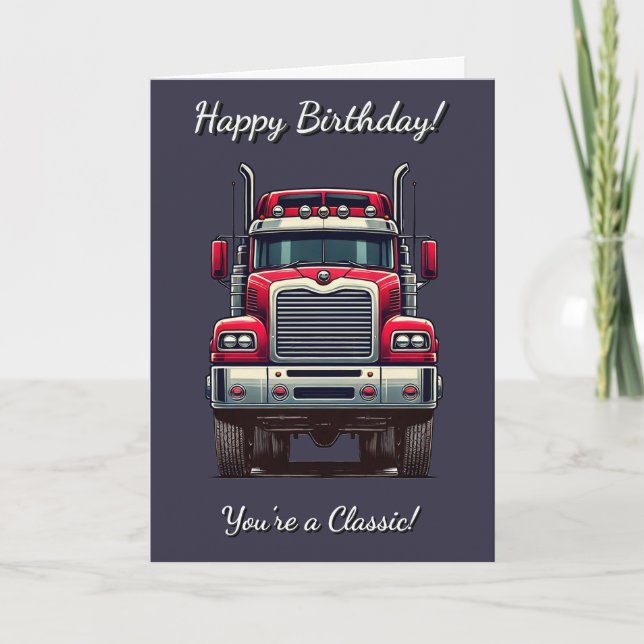 Classic Retro Truck Sie sind eine klassische Gebur Karte (Vorderseite)