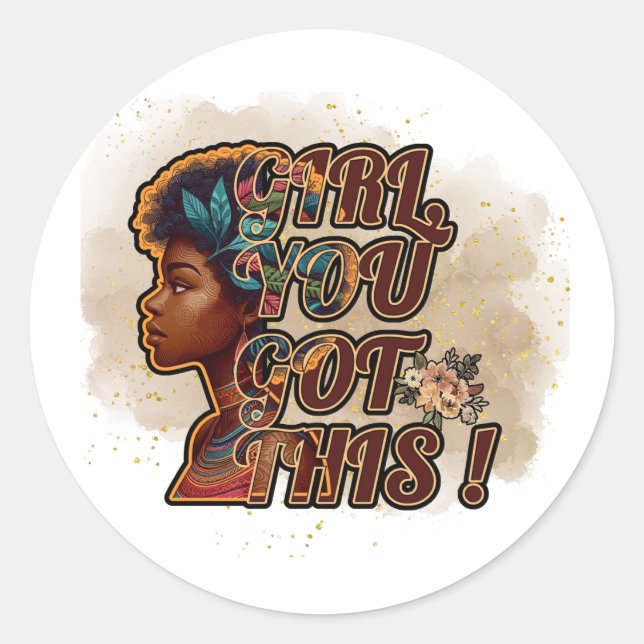 Classic Round Stickers - Girl, du Got das! (Vorderseite)