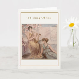 Classical Ladies – “Thinking of You” Card Karte