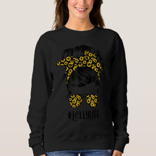 Classy Lolly Life Messy Hair Bun Sunflower Mother' Sweatshirt