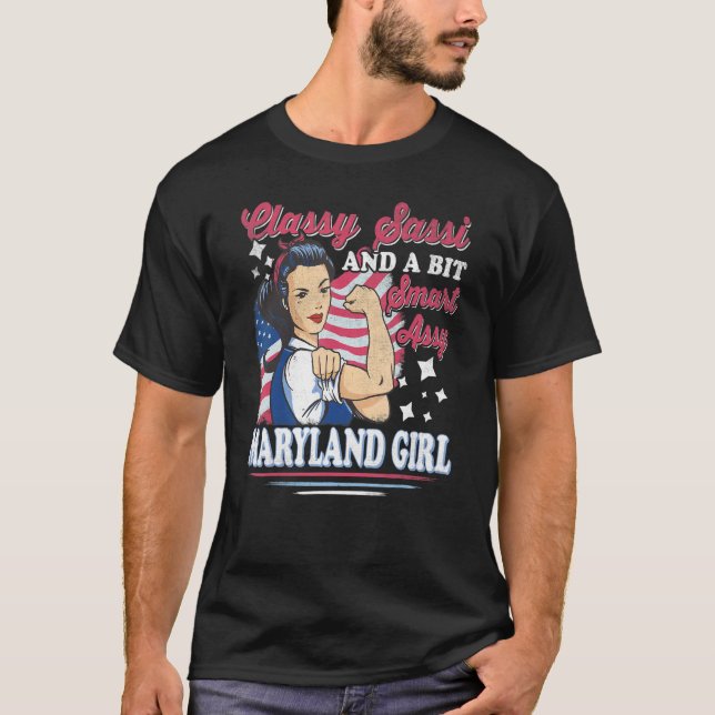 Classy Sassi und ein bisschen Smart Assi Maryland  T-Shirt (Vorderseite)