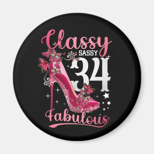 Classy Sassy 34 und Faburlous 34. Geburtstag Blume Magnet