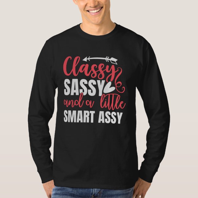 Classy Sassy Smart Assy Cute Cheeky Women s Smart  T-Shirt (Vorderseite)