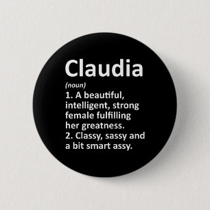 Claudia Definition Personalisierter Name Lustiges Button