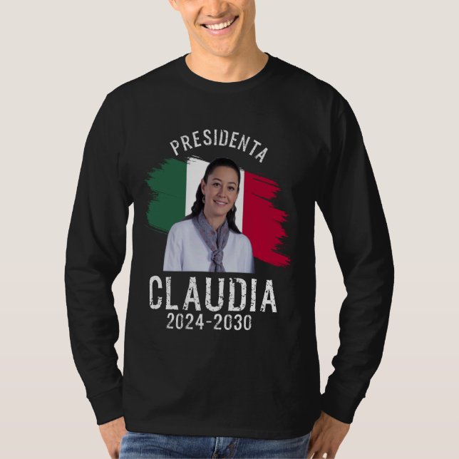 Claudia Sheinbaum Präsident, mexikanischer Präside T-Shirt (Vorderseite)