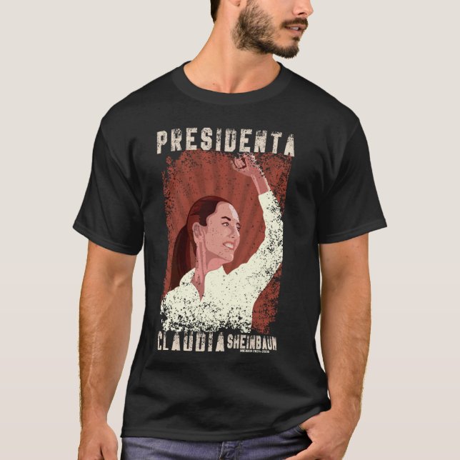 Claudia Sheinbaum Presidenta 2024 T-Shirt (Vorderseite)