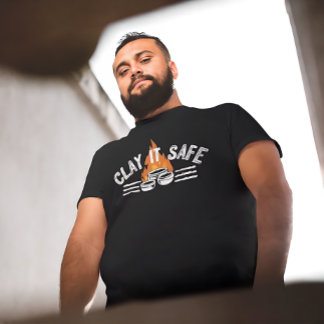 Clay It Safe Töpferei-Wortspiel | Lustiger Keramik T-Shirt