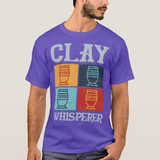 Clay Whisperer für eine Keramik T-Shirt