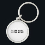 Clean Code Clean Mind Minimalist Technical  Schlüsselanhänger<br><div class="desc">Carry the mindset. A clear,  heavy-duty acrylic keychain featuring high-definition printing on both sides for a modern accessory rooted in discipline.</div>
