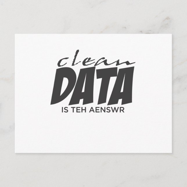 Clean Data is the Answer Postkarte (Vorderseite)