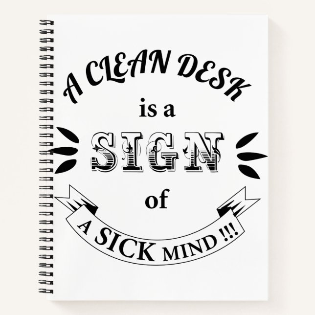 Clean Desk Funny Quotes Notebook Notizbuch (Vorderseite)