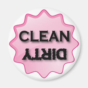 CLEAN DIRTY - rosa Magnet