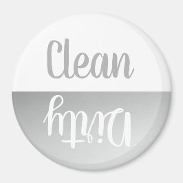 Clean Dirty | Skript aus nicht rostendem Stahl Magnet
