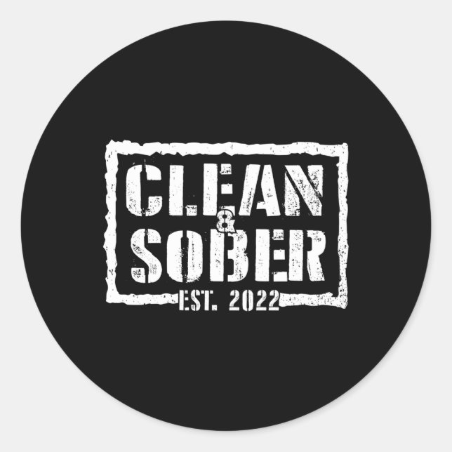 Clean Sober Est 2022 Sobriety Motivierend Support Runder Aufkleber (Vorderseite)