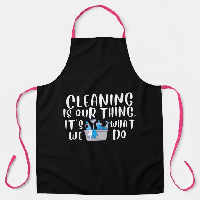 Cleaning is Our Thing Schürze (Vorderseite)